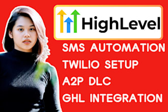 gohighlevel a2p registration sms marketing  twilio setup bulk sms automation