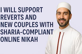 help revert and new couples with online nikah hallal, i wll get witness and wali