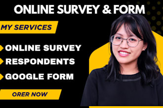 create  and  fill online survey and targetted 1000 survey respondent