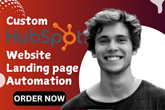 develop custom hubspot crm website landing page hubspot automation expert