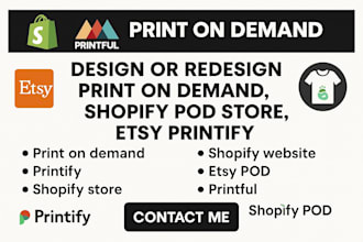 design or redesign print on demand, shopify pod store