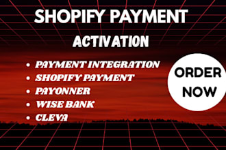 create shopify payment and provide bank like wise or payoneer within 24hrs