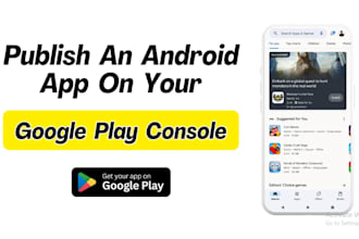 publish an android app on your google play console