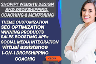 design a high converting store and coach you in dropshipping