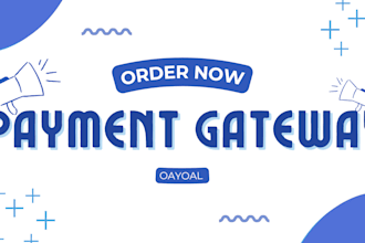 create and integrate payment gateway into your store
