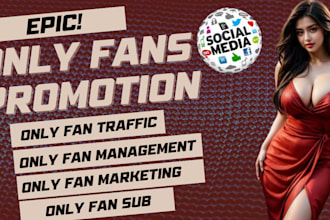 boost your onlyfans success, expert promotion services to grow your audience