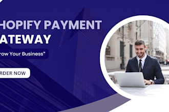 setup payments gateway for your shopify store or any ecommerce platform