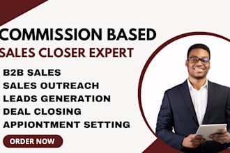 be commission based sales closer b2b sales lead generation appointment setting