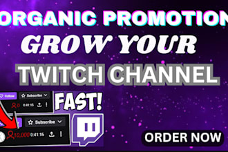 grow your twitch channel fast with real views and foll0wers,chatter
