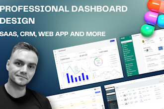 design dashboard UI UX for saas, CRM, or web app in figma