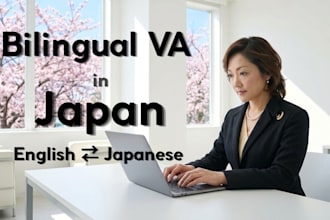 be your bilingual virtual assistant in japan english and japanese