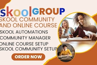 setup skool community, build skool group, online course and skool automations