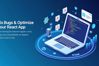 fix frontend bugs or optimize existing react apps