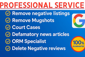 erase defamatory google results, mugshots, cases, negative links, news articles