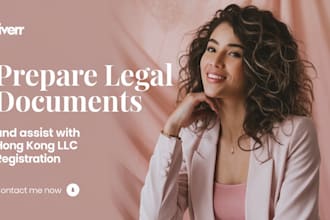 prepare legal documents and assist with hong kong llc registration