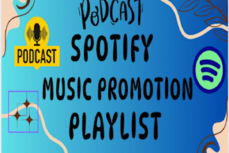 spotify music podcast music promotion playlist curators