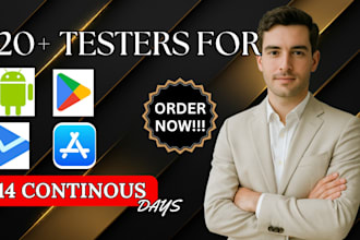 provide 12 testers or 20 testers for google play closed testing for your app