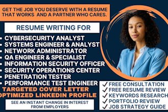 write cybersecurity analyst QA engineer, network admin, systems engineer resume