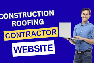 design modern website for construction and roofing business