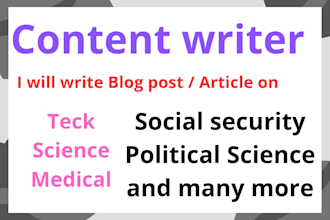 write researched SEO articles on science, technology and any other  topics