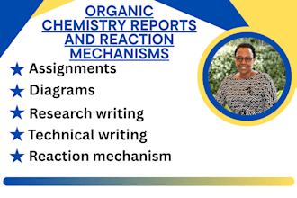 assist you with organic chemistry reports and reaction mechanisms