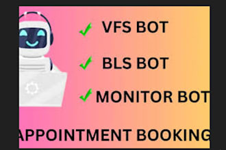 build bls appointment bot, script bls, vfs bot, tls bot, autofill bot,ticket bot