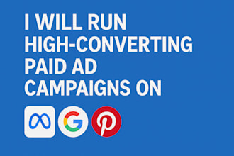 run high converting paid ad campaigns on meta google pinterest
