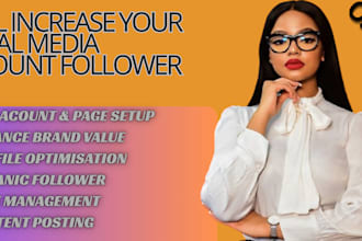 organically increase your social media follower and be your social media manager