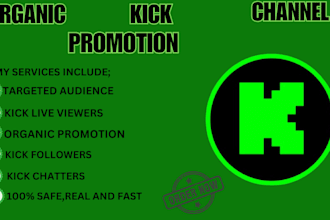 organic kick channel promotion to UK, USA to gain followers viewers chatters