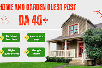 write and publish home and garden guest post on da 40 blogs