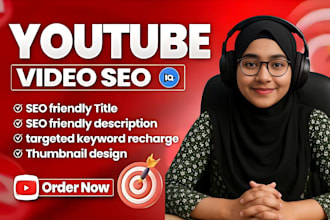 be your youtube video SEO expert and channel growth manager