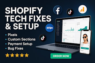fix shopify issues, setup facebook, tiktok, snapchat pixels, and more
