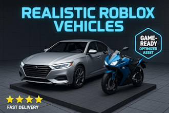 model a realistic roblox vehicle, car, bike or asset for your map