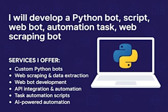develop python bot, python script, web bot, automation task, web scraping bot