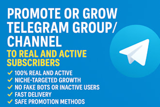 promote or grow your telegram group or channel with real and active subscribers