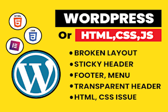 fix wordpress broken layout, sticky header, footer, menu, html css issue