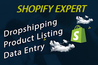 do manually shopify product entry, shopify product listing and dropsipping