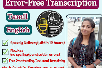 deliver accurate transcription services in english and tamil
