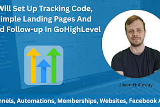 set up tracking codes or create a simple lead capture page in gohighlevel