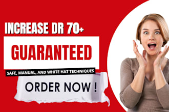 increase website DR 60 ahrefs and da moz guaranteed