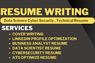 write you a data analyst resume, data scientist resume, cybersecurity resume