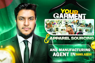 be your garment sourcing and manufacturing agent in bangladesh