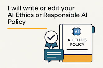 review, edit, or write your ai ethics or responsible ai policy