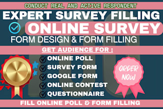 fill over 500 online survey form polls and google form from real respondents