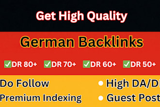 provide DR 50 to 80 dofollow german guest post backlinks