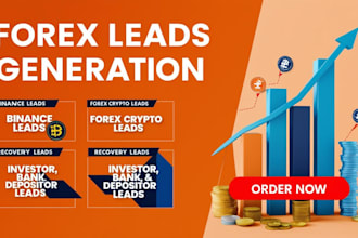 deliver you binance leads, depositor leads, forex crypto leads, bank leads