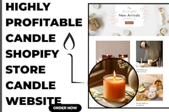 design highly profitable candle shopify store candle website