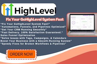 fix your gohighlevel automations, triggers, workflows, or pipelines