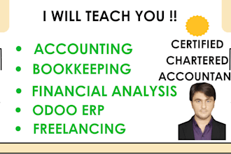 teach you all accounting bookkeeping finance odoo erp and freelancing