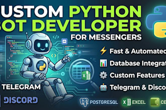 develop a custom telegram bot or discord bot in python